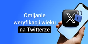 bypass x age verification polish