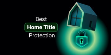 Best Home Title Protection