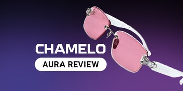 Chamelo Aura glasses review