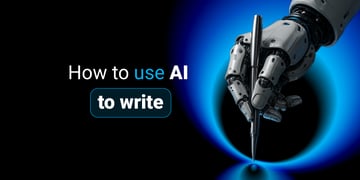 How to use AI to write
