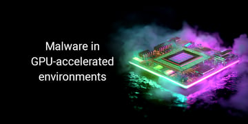 Malware in GPU accelerated environments