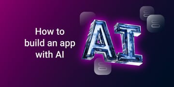 How to build an app with AI