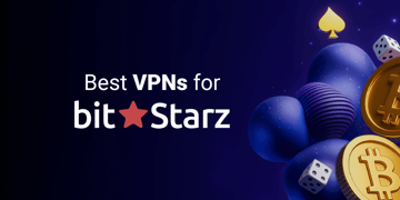 Best VPNs for Bitstarz featured image
