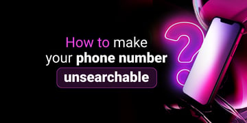 How to make your phone number unsearchable