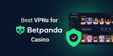 Best VPNs for Betpanda Casino