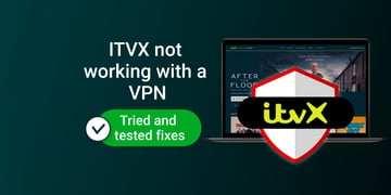 ITVX for working with a VPN