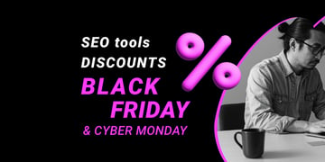 Best SEO Black Friday deals and discounts