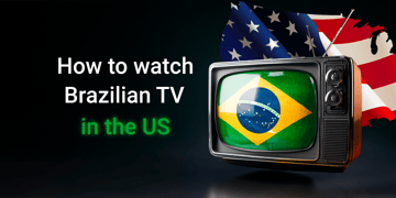 How to watch Brazil TV in the US