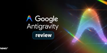 Google Antigravity review