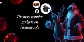 most popular gadgets holiday sale