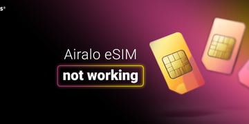 Airalo eSIM not working