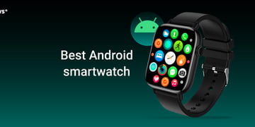 best android smartwatch
