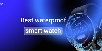 Best waterproof smart watch