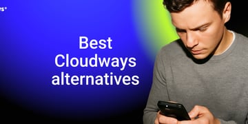 best cloudways alternatives