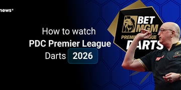 How to watch PDC Premier League Darts 2026