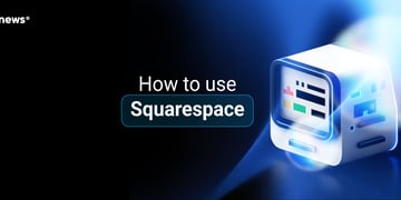 How to use Squarespace