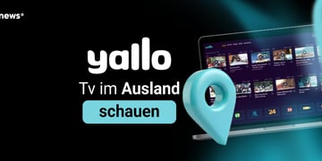 How to watch Yallo tv from abroad