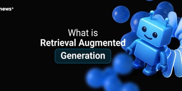 What is Retrieval Augmented Generation 