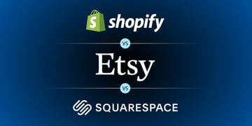 shopify vs etsy vs squarespace