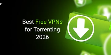 Best Free VPNs for Torrenting 2026