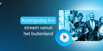 Koningsdag live stream vanuit het buitenland