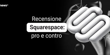 Recensione Squarespace pro e contro