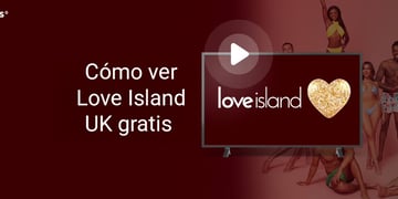 Como ver Love Island UK gratis