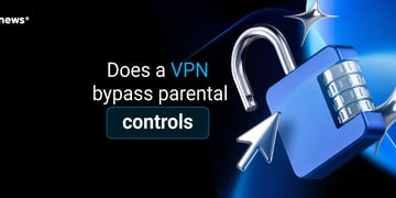 Does a VPN bypass parental controls