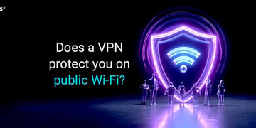 Does a VPN protect you on public WI Fi