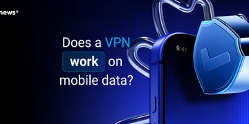 Does a VPN work on mobile data