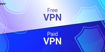 Free VPN vs Paid VPN