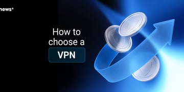 How to choose a VPN