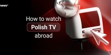 How to watch Polish TV abroad