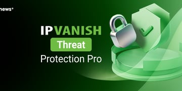 IPVanish Threat Protection Pro featured image