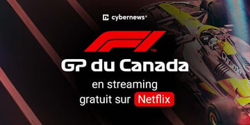 Comment regarder le GP du Canada sur Netflix