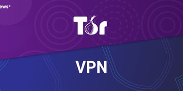 Tor vs VPN