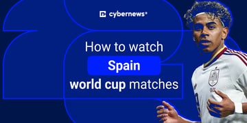 watch Spain world cup games abroad
