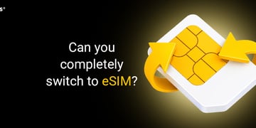 Can you completely switch to eSIM?