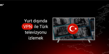 yurt dışında Türk TV izlemek