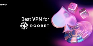 Best VPN for Roobet July 2026