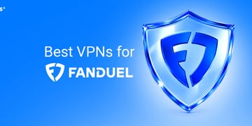 Best VPNs for FanDuel