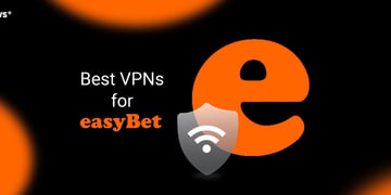 best vpns for easybet