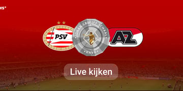 PSV vs AZ Alkmaar live kijken