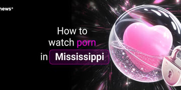 Watch Pornhub in Mississippi featured image