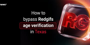 How to bypass Redgifs age verification in Texas