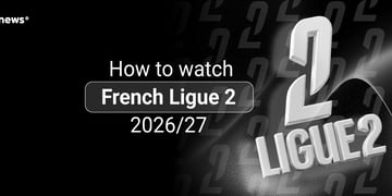 How to watch French Ligue 2 2026 27