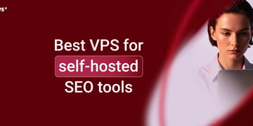 best vps for self hosted seo tools