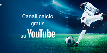 Canali calcio gratis su YouTube