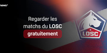 Regarder les matchs du LOSC gratuitement