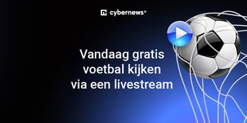 Vandaag gratis voetbal kijken